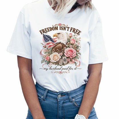 Freedom Isn't Free My Husband Paid For It Military Wife Eagle T-Shirt