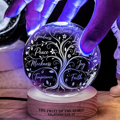 Fruit of the Spirit Galatians 5:22-23 Crystal Ball Night Light