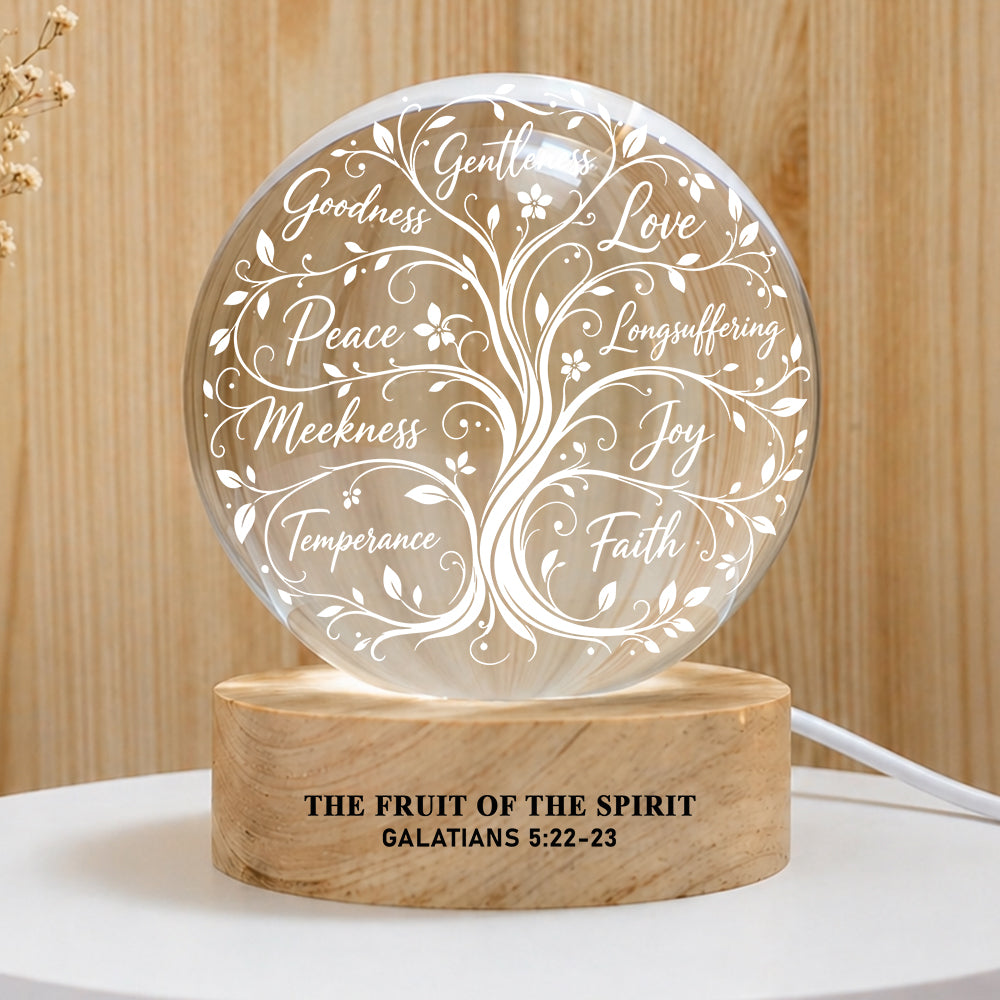 Fruit of the Spirit Galatians 5:22-23 Crystal Ball Night Light