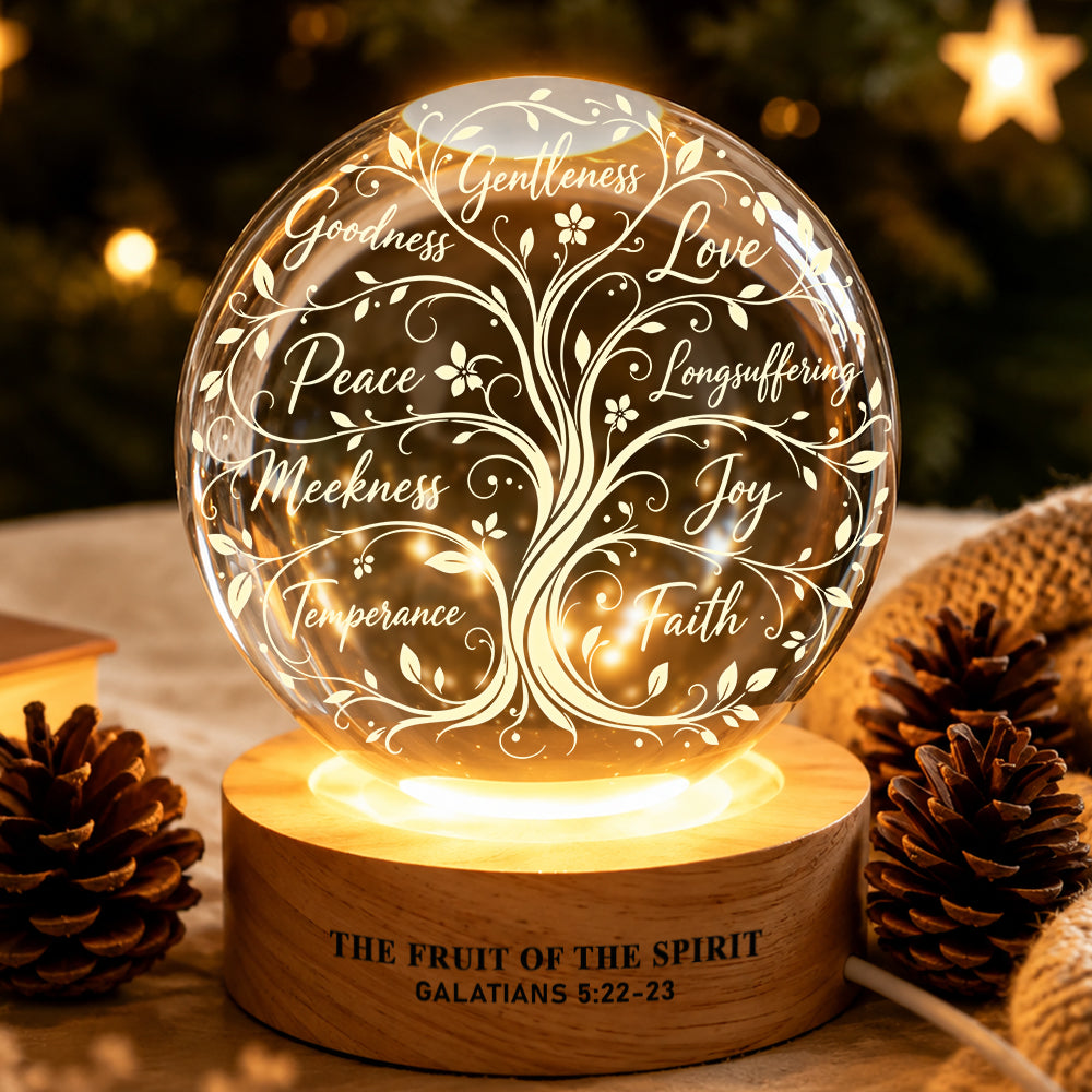 Fruit of the Spirit Galatians 5:22-23 Crystal Ball Night Light