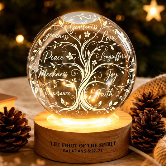 Fruit of the Spirit Galatians 5:22-23 Crystal Ball Night Light