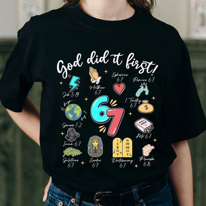 God Did It First Christian Bible Verse 67 T-Shirt