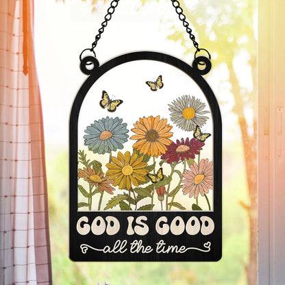 God is Good All the Time Suncatcher, Inspirational Christian Hanging Suncatcher Ornament