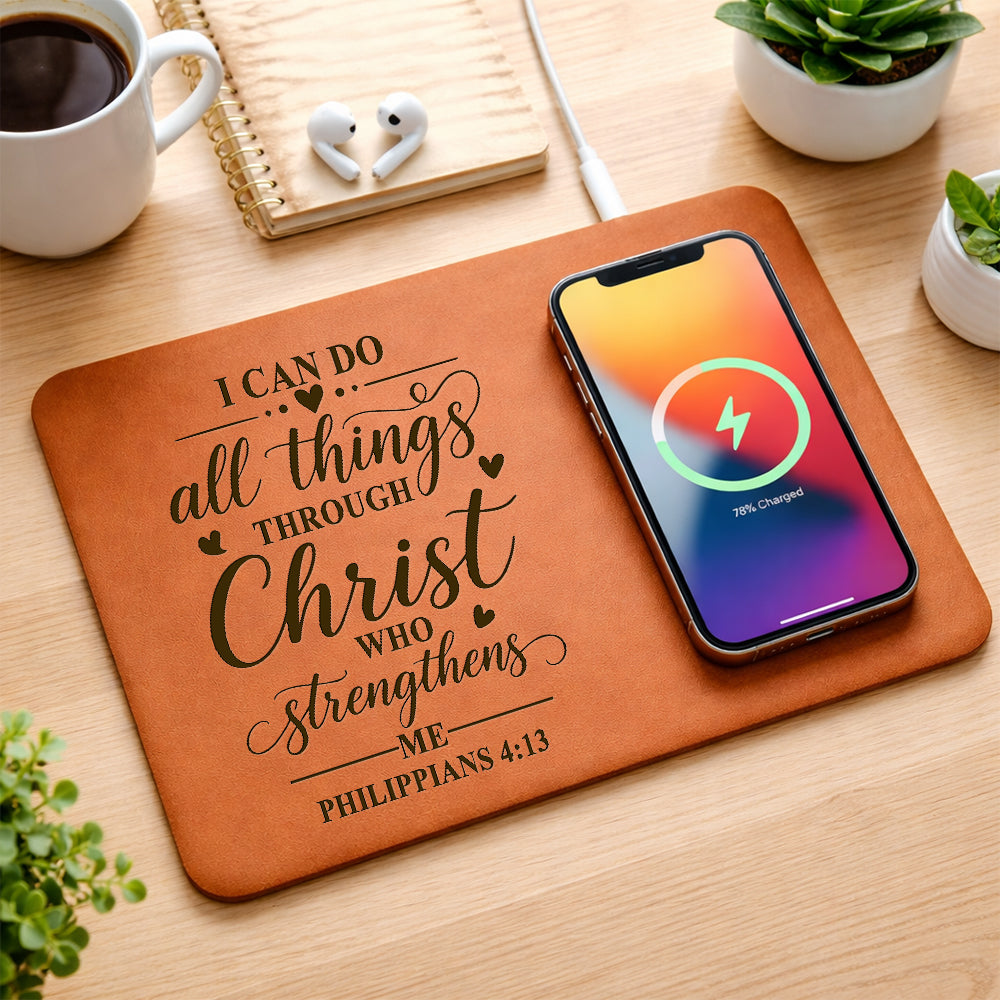 I Can Do All Things Christ Who Strengthens Me Philippians 4:13 Leather Charging Mat