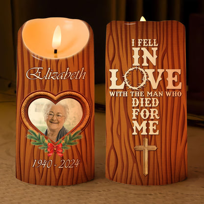I Fell In Love With The Man Who Died For Me-Personalized Memorial Photo Led Candle