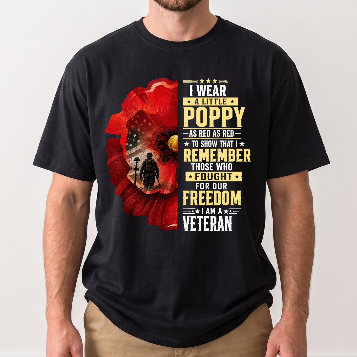 I Wear A Little Poppy I Am A Veteran Red Poppy Flower Military Remembrance T-Shirt