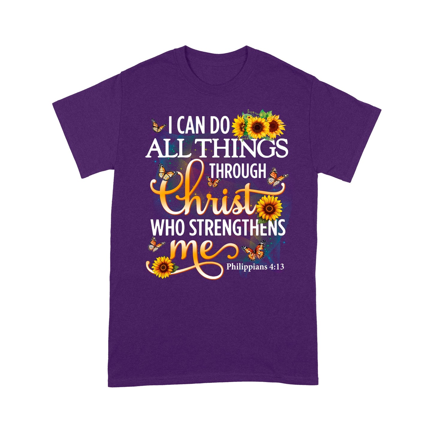 I Can Do All Things Through Christ Philippians 4:13 Shirt - Inspirational Christian T-Shirt