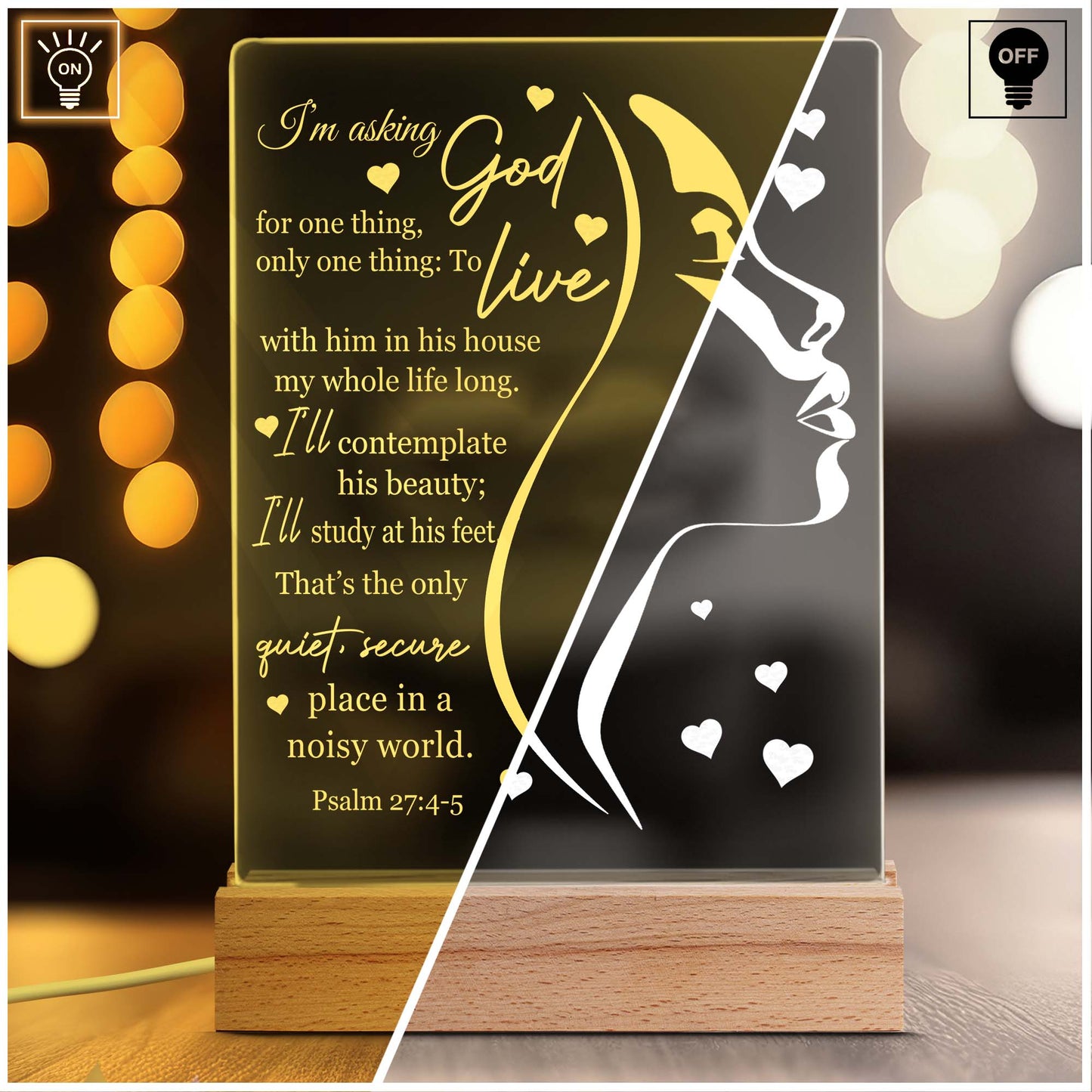 I'm Asking God For One Thing Only One Thing Psalm 27:4-5 Acrylic Plaque LED Light Night