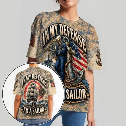 In My Defense I’m A Sailor Vintage Nautical 3D All Over Print T-Shirt And Hoodie