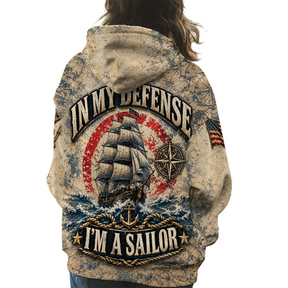 In My Defense I’m A Sailor Vintage Nautical 3D All Over Print T-Shirt And Hoodie