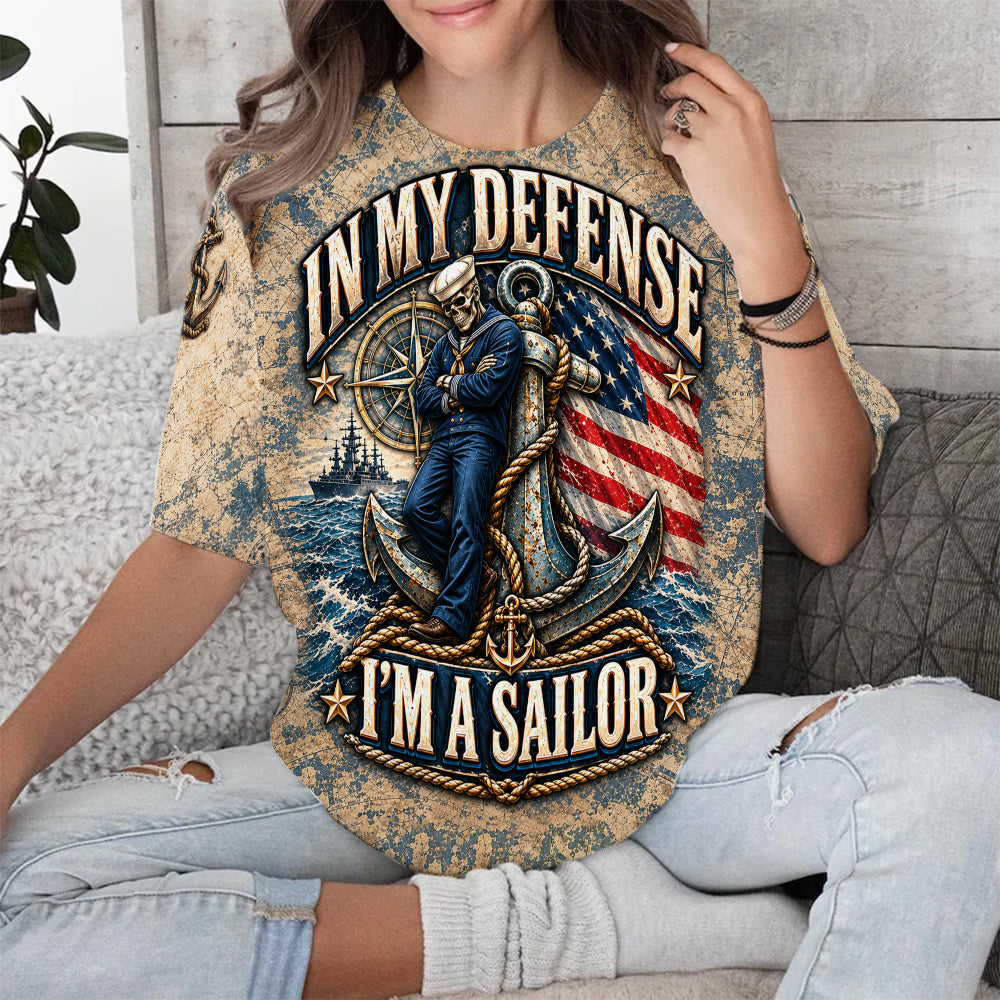 In My Defense I’m A Sailor Vintage Nautical 3D All Over Print T-Shirt And Hoodie