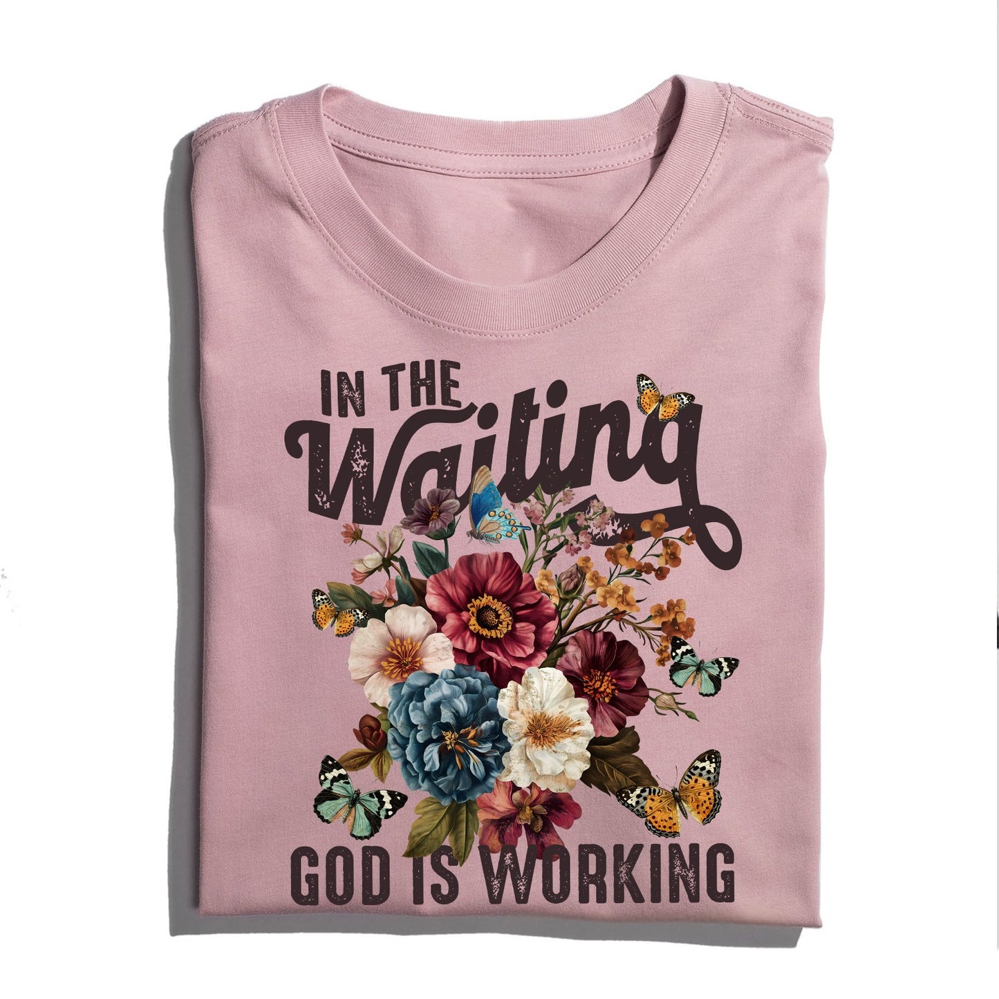 In The Waiting God Is Working T-Shirt, Vintage Floral Christian T-Shirt