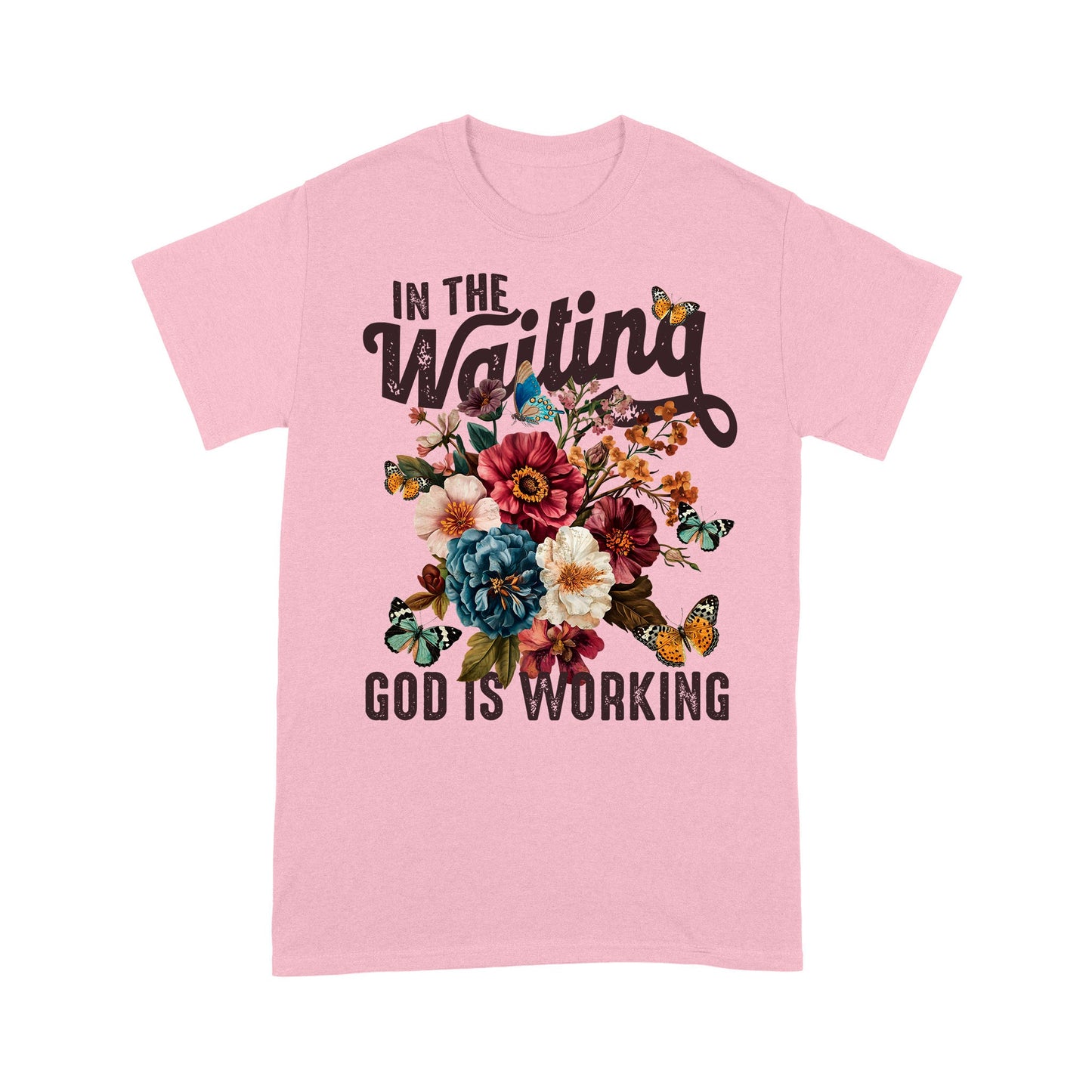 In The Waiting God Is Working T-Shirt, Vintage Floral Christian T-Shirt