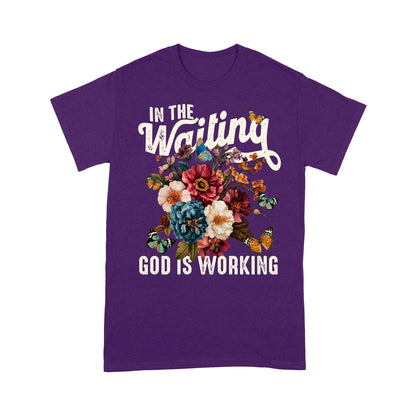 In The Waiting God Is Working T-Shirt, Vintage Floral Christian T-Shirt