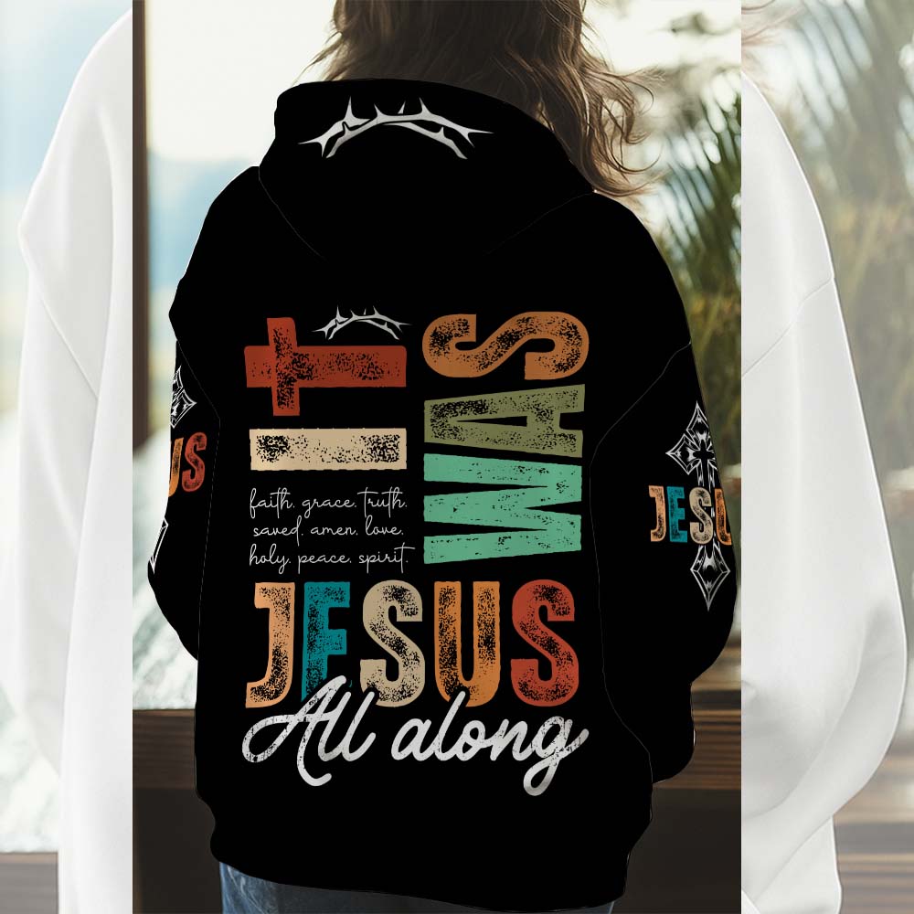 It Was Jesus All Along - Inspirational Christian 3D All Over Print T-Shirt And Hoodie