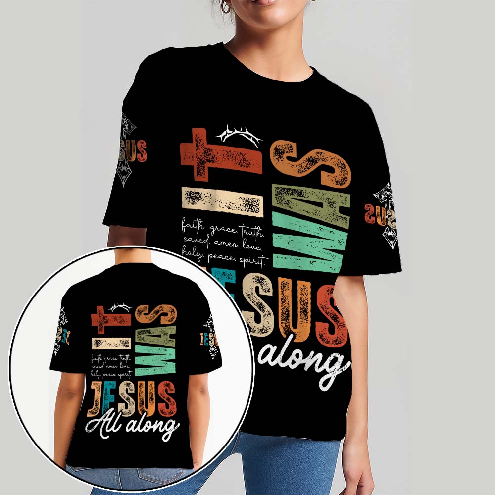 It Was Jesus All Along - Inspirational Christian 3D All Over Print T-Shirt And Hoodie