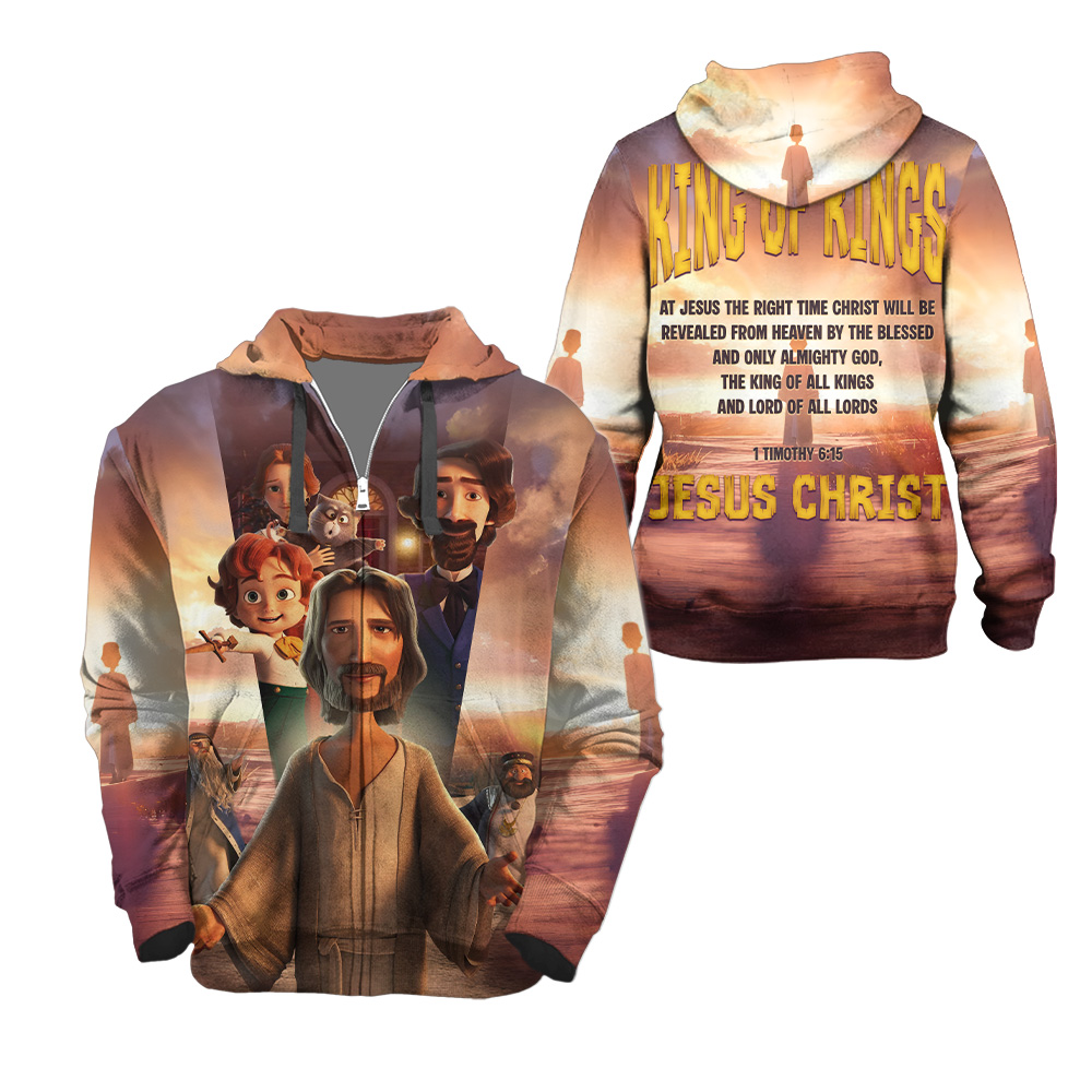 Jesus Christ The King of Kings and Lord of Lords 1 Timothy 6:15 3D All Over Print T-Shirt And Hoodie