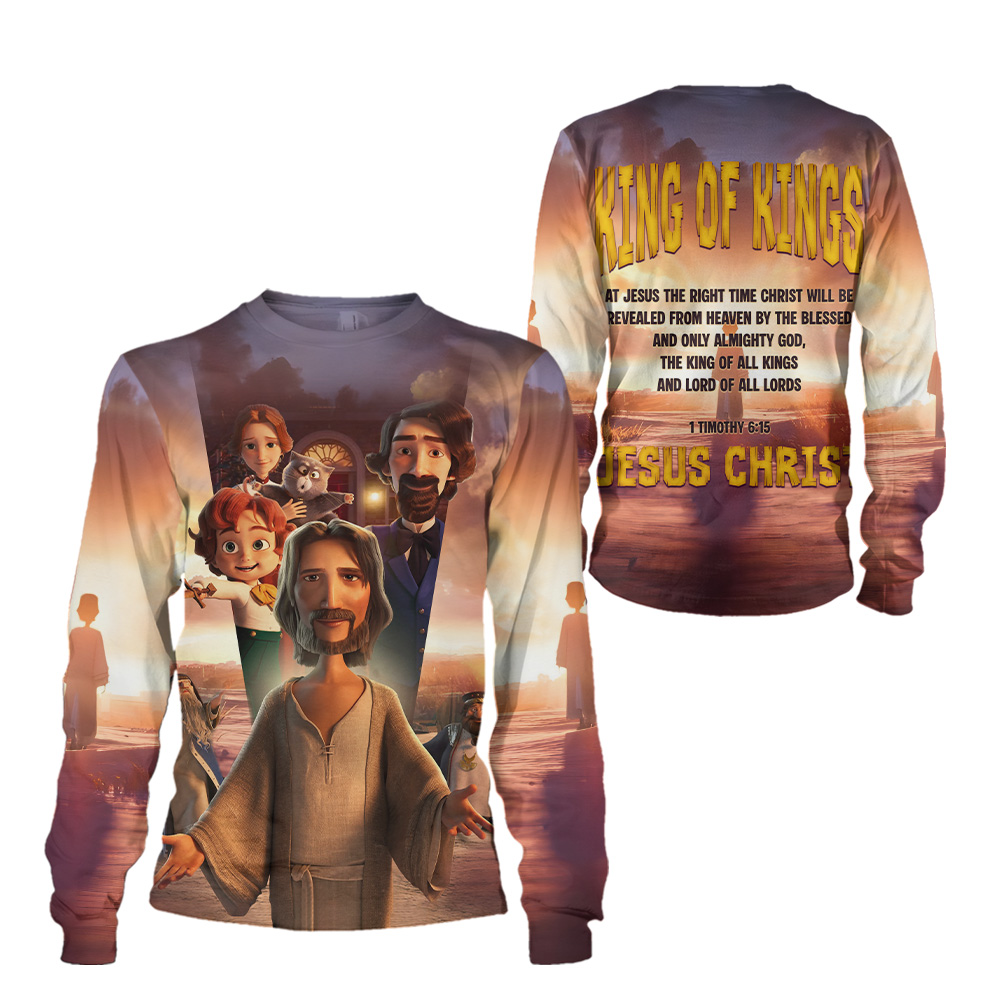 Jesus Christ The King of Kings and Lord of Lords 1 Timothy 6:15 3D All Over Print T-Shirt And Hoodie