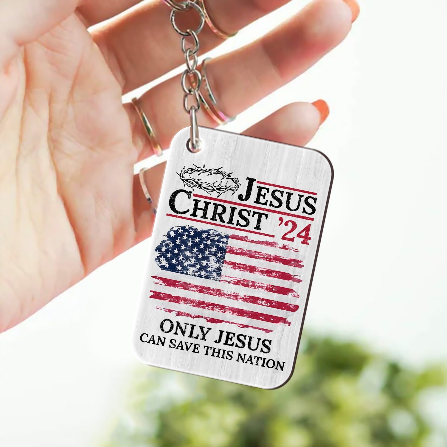 Jesus Christ ‘24 Only Jesus Can Save This Nation Wooden Keychain, Jesus ...