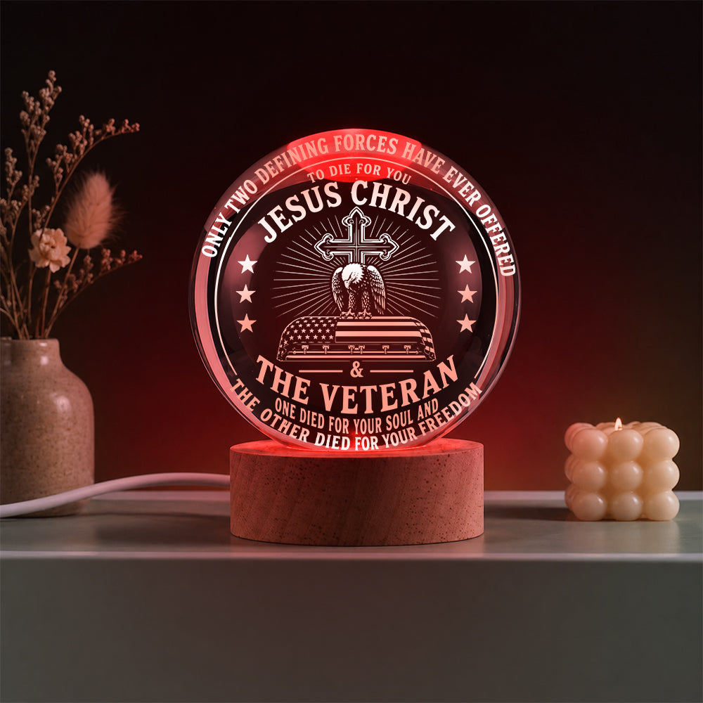 Jesus Christ & The Veteran One Died For Your Soul The Other Died For Your Freedom Crystal Ball Night Light