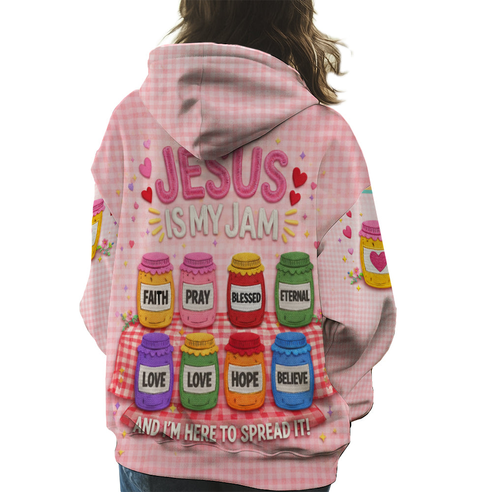 Jesus Is My Jam And Im Here To Spread It 3D All Over Print T-Shirt And Hoodie
