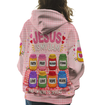 Jesus Is My Jam And Im Here To Spread It 3D All Over Print T-Shirt And Hoodie