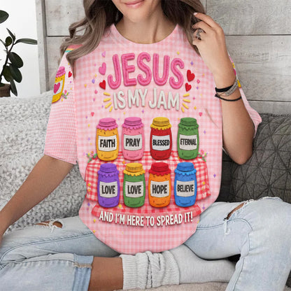 Jesus Is My Jam And Im Here To Spread It 3D All Over Print T-Shirt And Hoodie