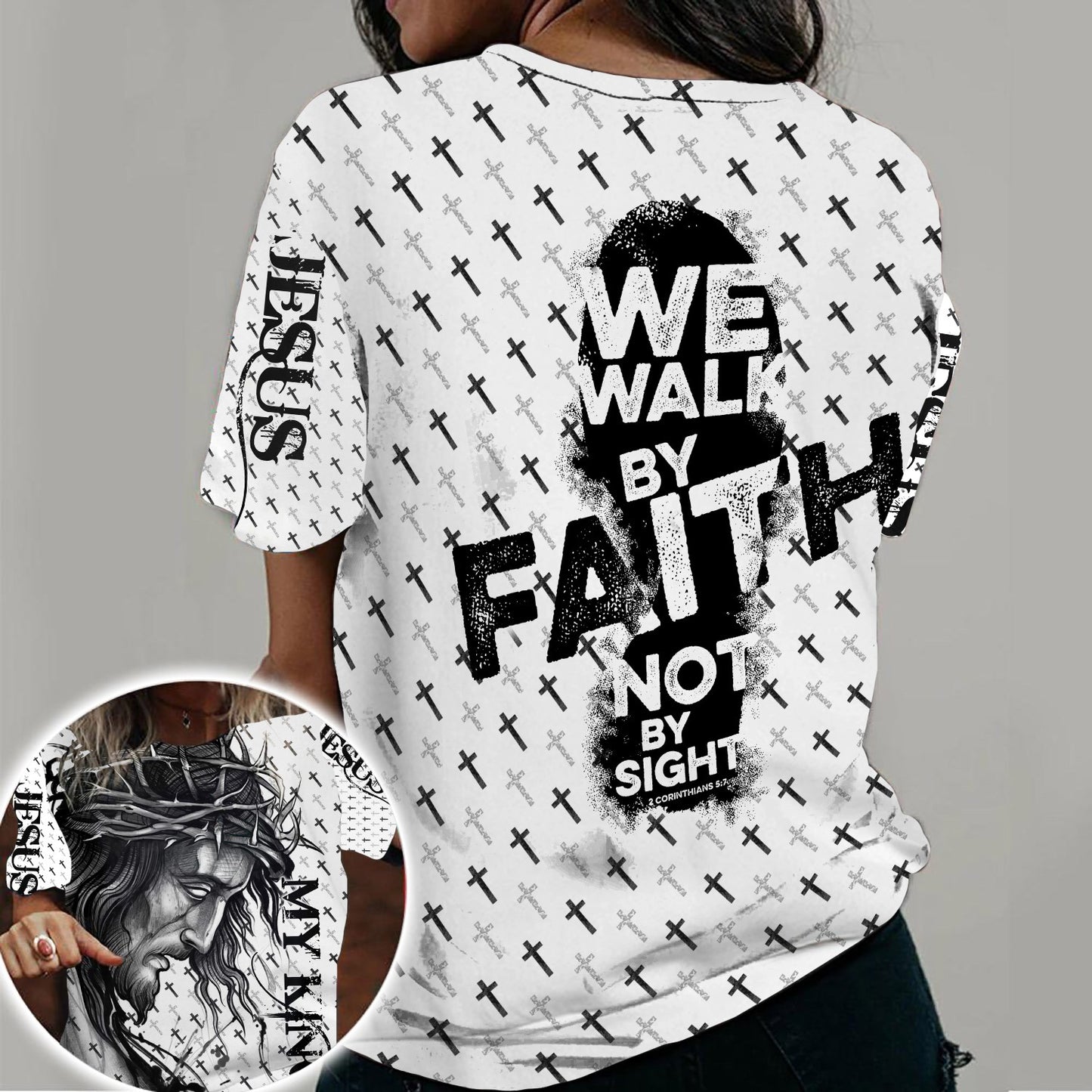 Jesus Is My King, We Walk By Faith Not By Sight - Inspirational Christian 3D All Over Print T-Shirt And Hoodie