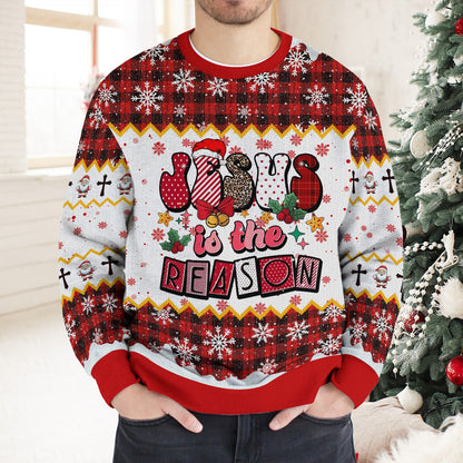 Jesus Is The Reason Christmas Sweater, Christian Christmas Ugly Sweatshirt