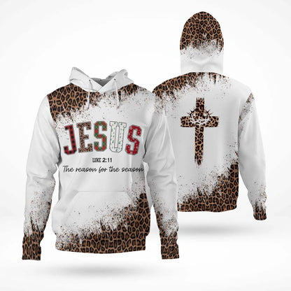 Jesus Is The Reason For The Season Luke 2:11 3D All Over Print T-Shirt And Hoodie