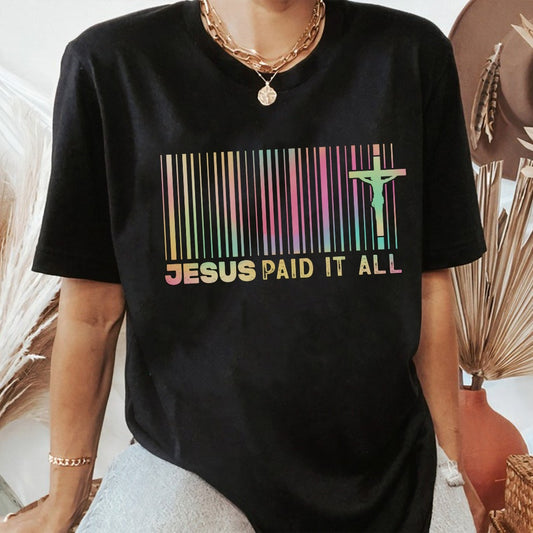 Jesus Paid It All Receipt Shirt, Inspirational Christian Barcode T-Shirt