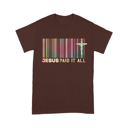 Jesus Paid It All Receipt Shirt, Inspirational Christian Barcode T-Shirt