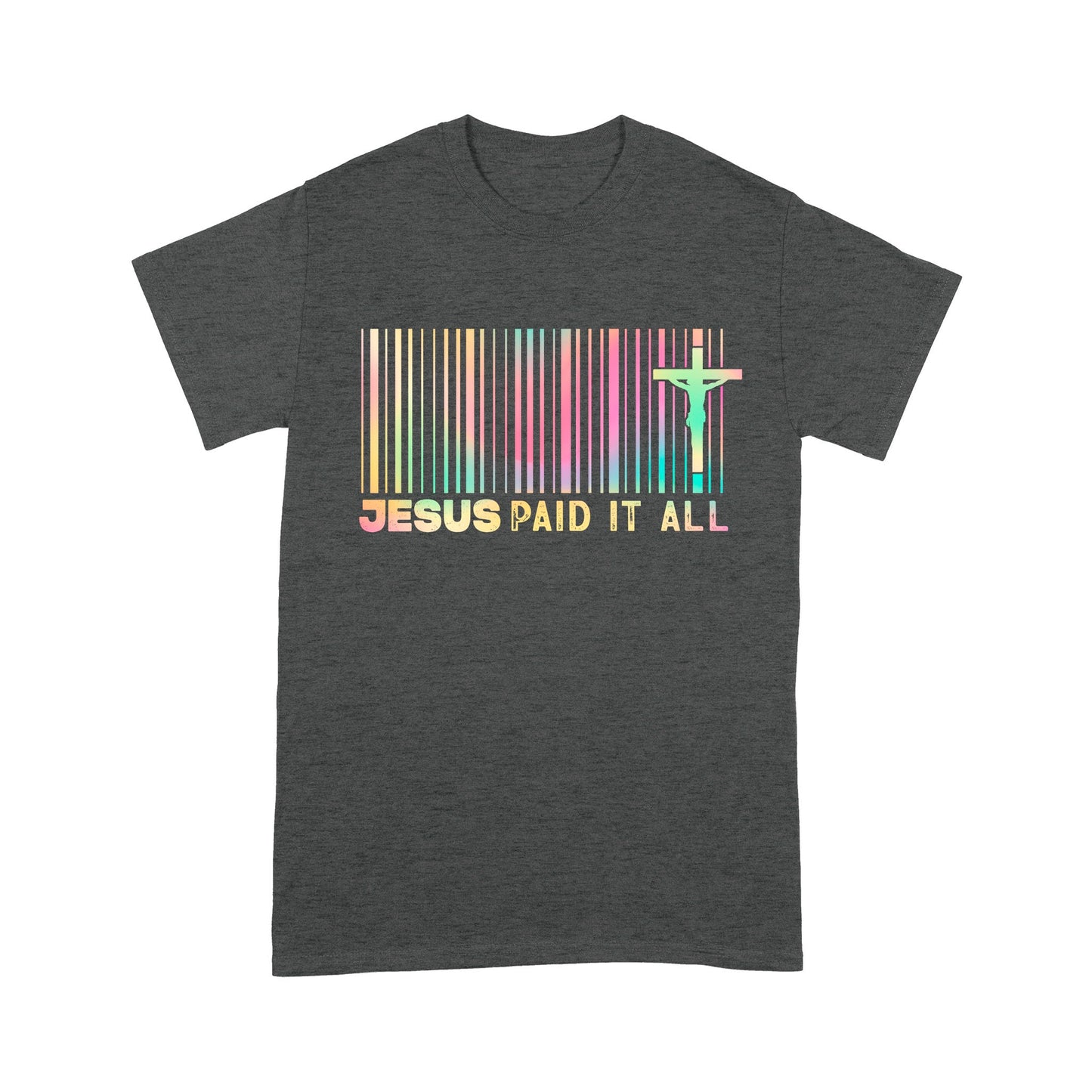 Jesus Paid It All Receipt Shirt, Inspirational Christian Barcode T-Shirt