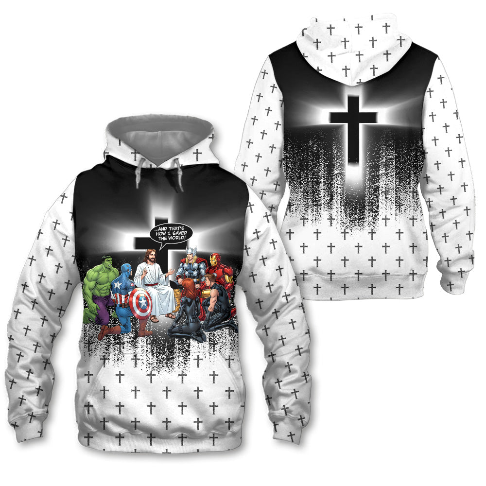 Jesus and Superhero And That’s How I Saved the World 3D All Over Print T-Shirt And Hoodie