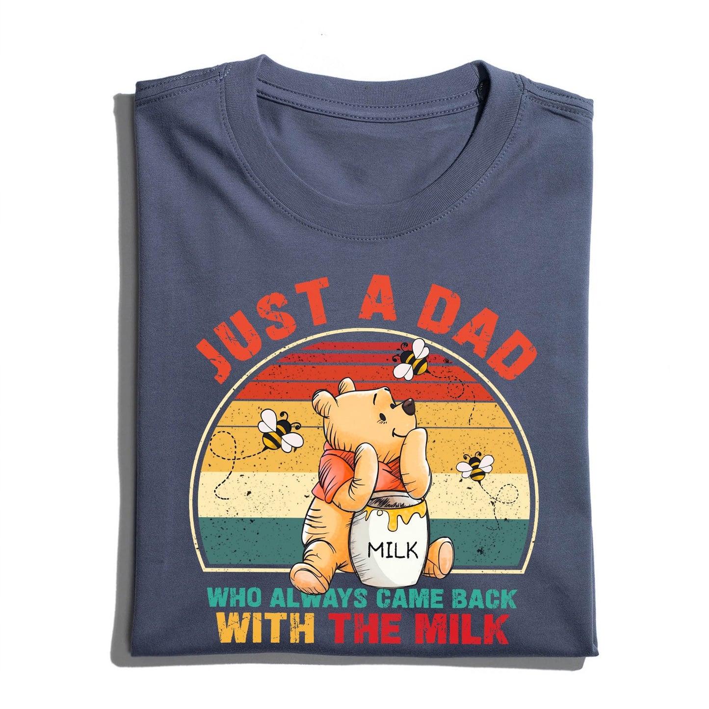 Just A Dad Who Came Back With The Milk Shirt - Funny Pooh Bear Dad T-Shirt - Retro Sunset Father’s Day Gift
