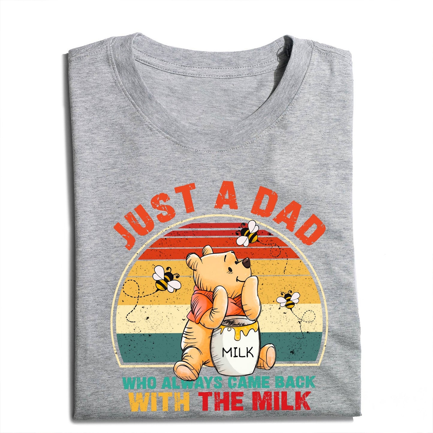 Just A Dad Who Came Back With The Milk Shirt - Funny Pooh Bear Dad T-Shirt - Retro Sunset Father’s Day Gift