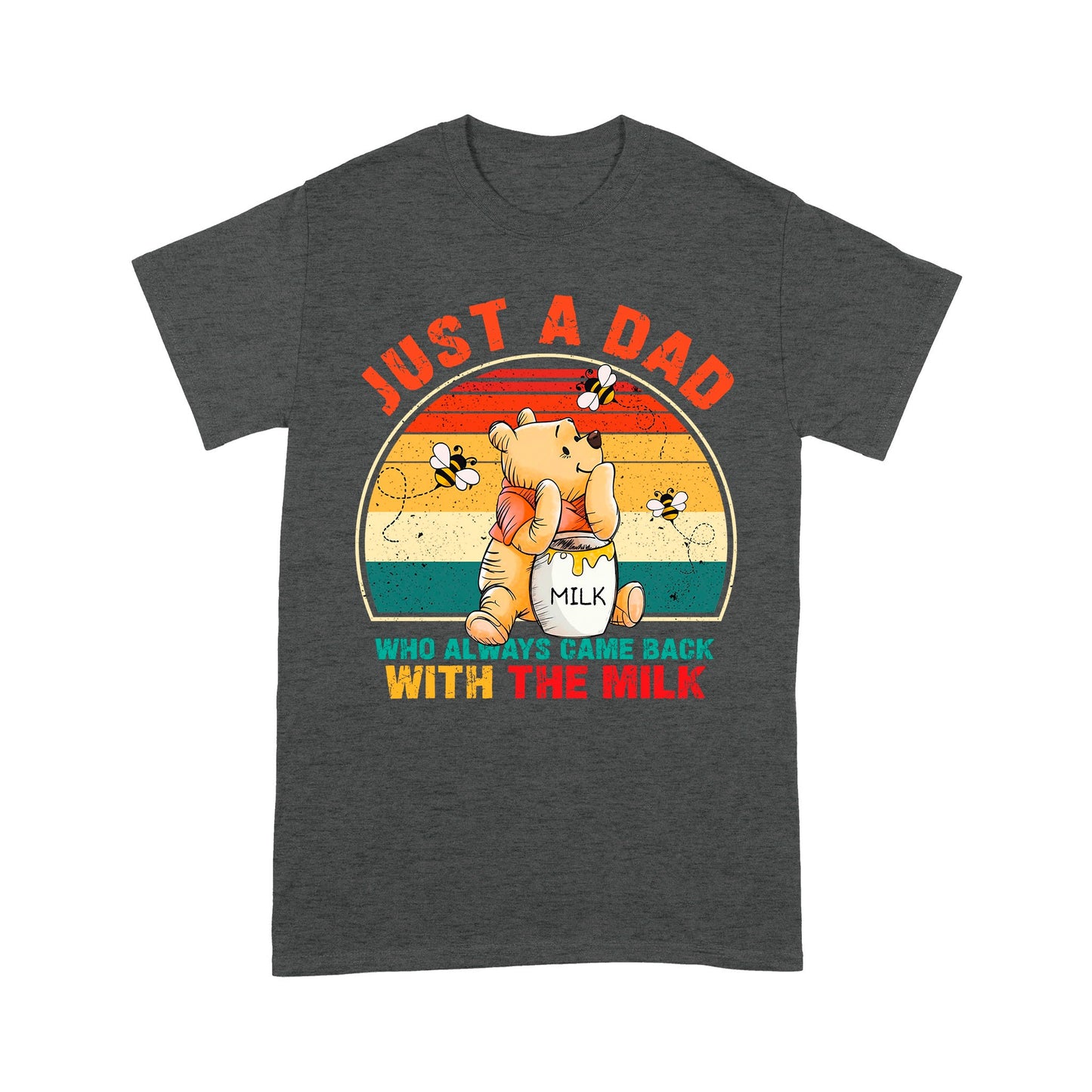 Just A Dad Who Came Back With The Milk Shirt - Funny Pooh Bear Dad T-Shirt - Retro Sunset Father’s Day Gift