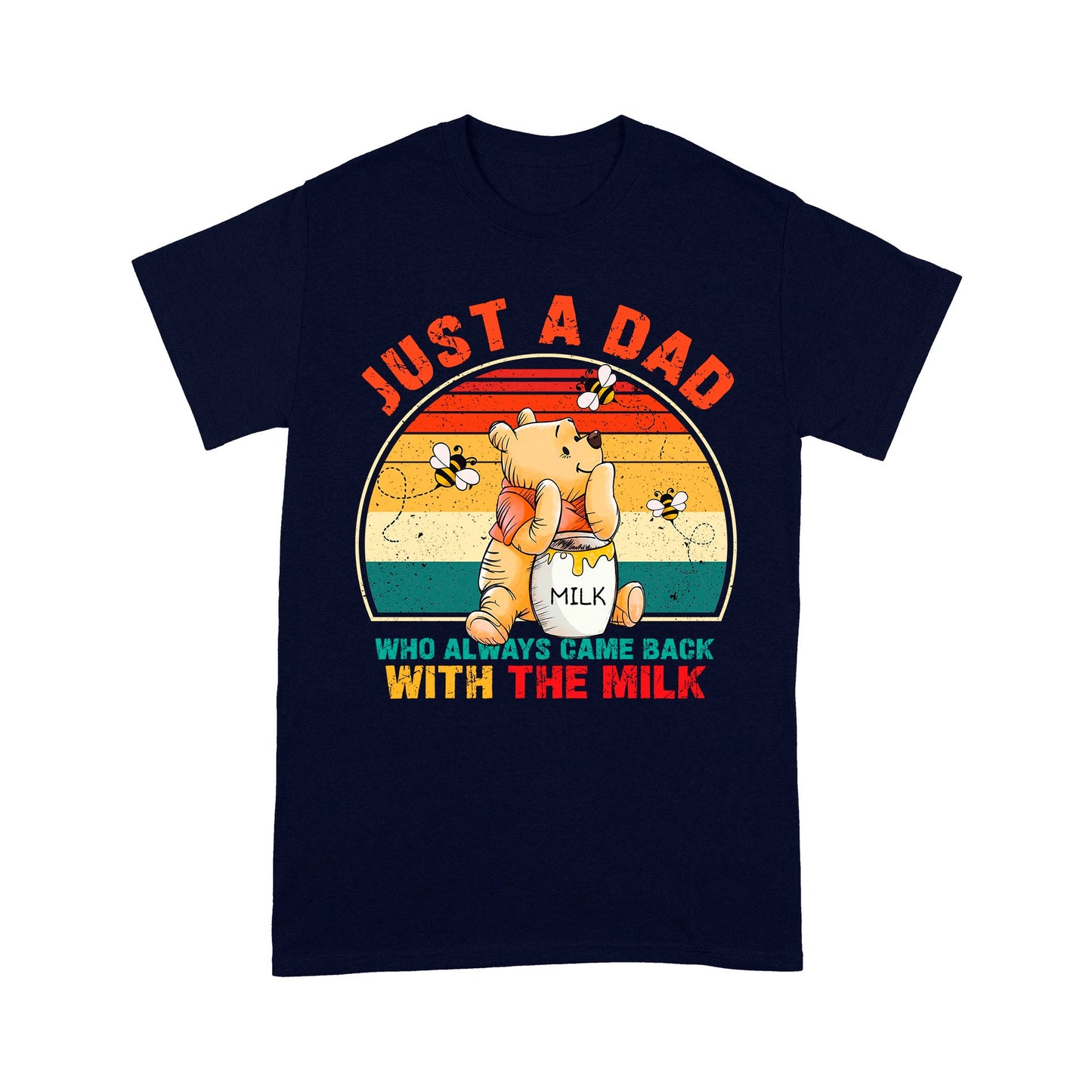 Just A Dad Who Came Back With The Milk Shirt - Funny Pooh Bear Dad T-Shirt - Retro Sunset Father’s Day Gift