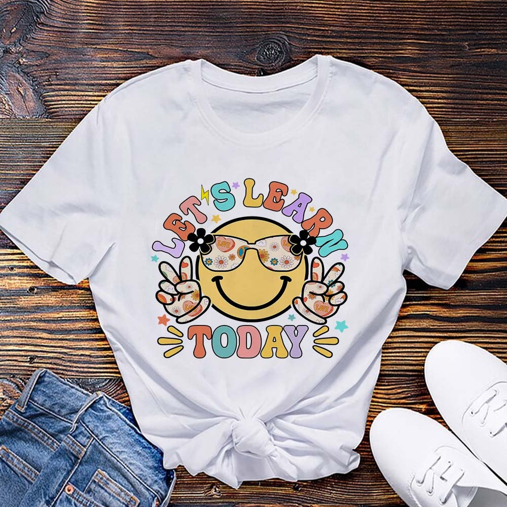 Let's Learn Today Teacher Shirt, First Day of School Teacher T-Shirt