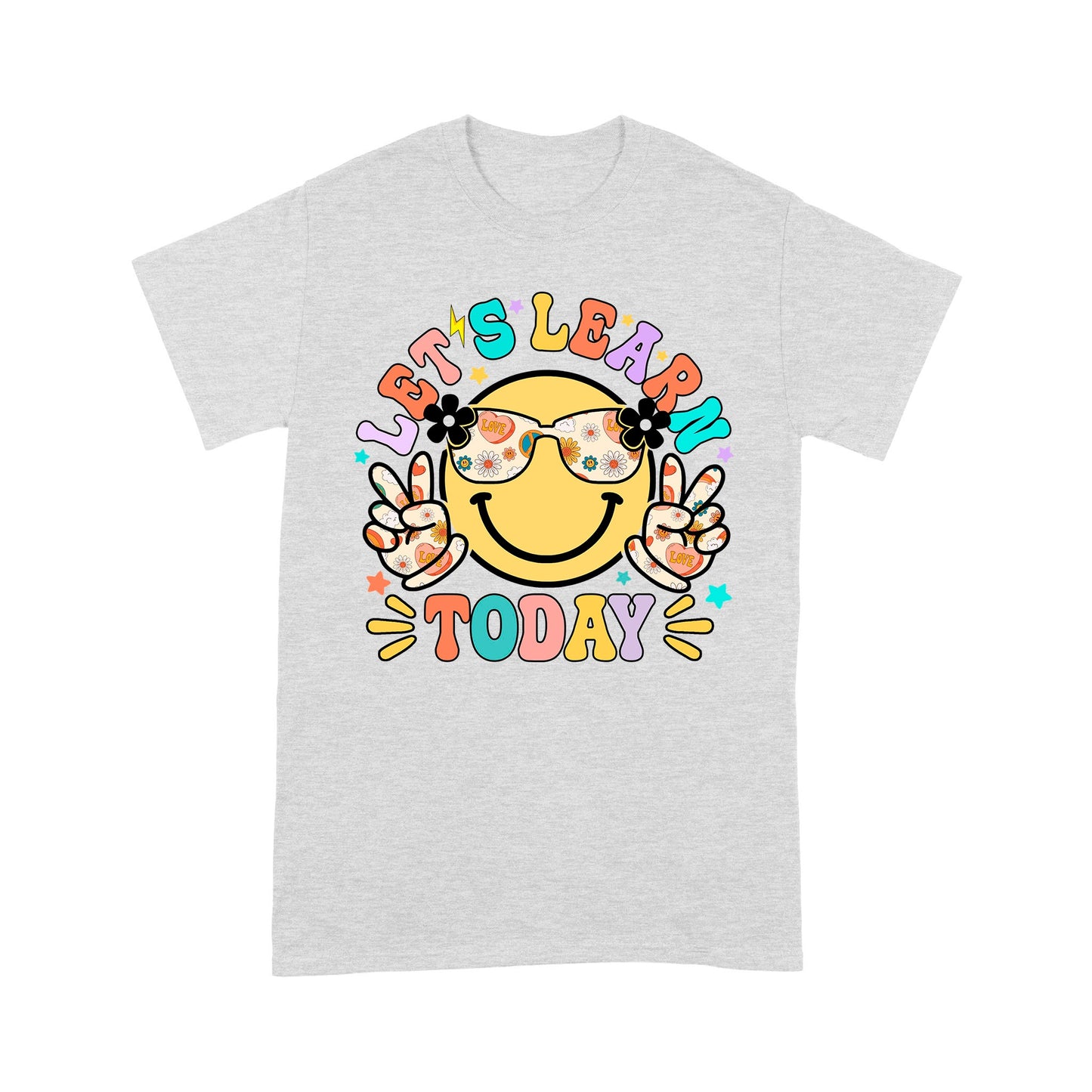 Let's Learn Today Teacher Shirt, First Day of School Teacher T-Shirt