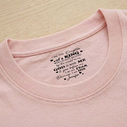Personalized I Am The Daughter Of A King T-Shirt Print Neck
