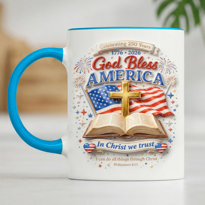 America 250th Anniversary God Bless America In Christ We Trust Accent Edge-to-Edge Mug