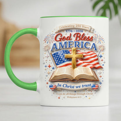 America 250th Anniversary God Bless America In Christ We Trust Accent Edge-to-Edge Mug