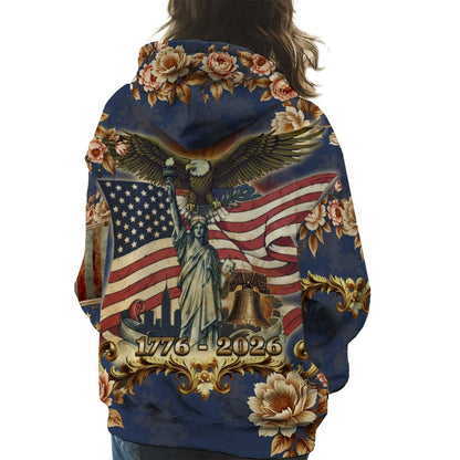 Patriotic USA America 250th Anniversary Eagle American Flag Statue of Liberty 3D All Over Print T-Shirt And Hoodie