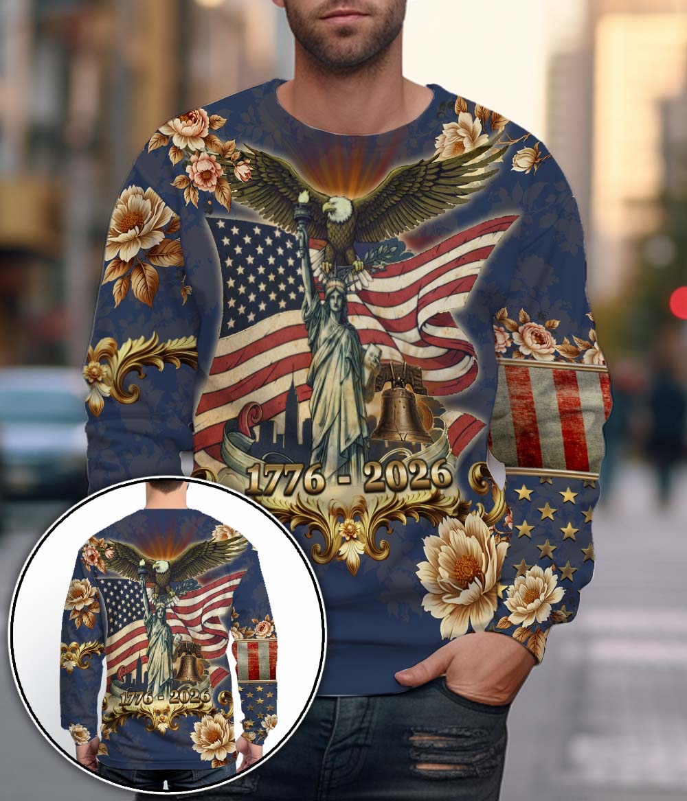 Patriotic USA America 250th Anniversary Eagle American Flag Statue of Liberty 3D All Over Print T-Shirt And Hoodie