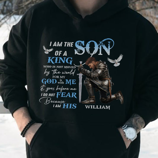 Man Warrior Of God, I Am The Son Of A King - Personalized Christian Gift Hoodie