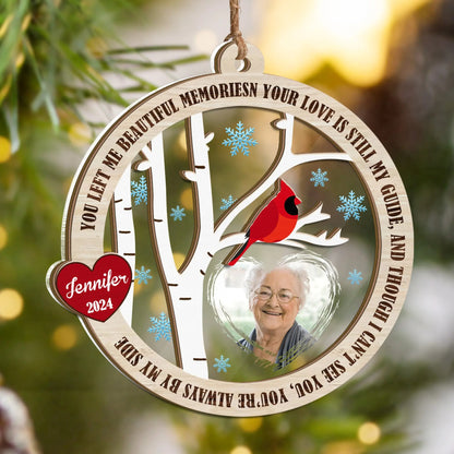 Memorial Photo Ornament, You Left Me Beautiful Memories Christmas - Personalized 2 Layered Mix Ornament