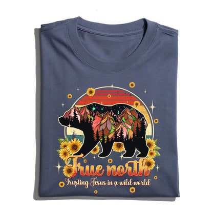 Mountain Bear True North Trusting Jesus In A Wild World Shirt - Inspirational Christian Bear T-Shirt