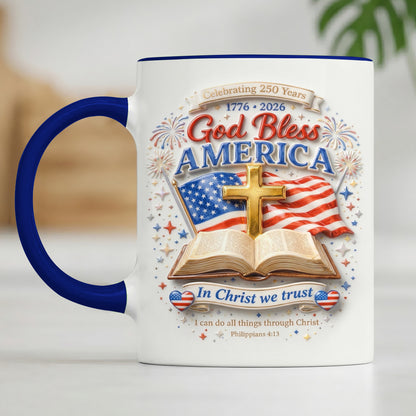 America 250th Anniversary God Bless America In Christ We Trust Accent Edge-to-Edge Mug