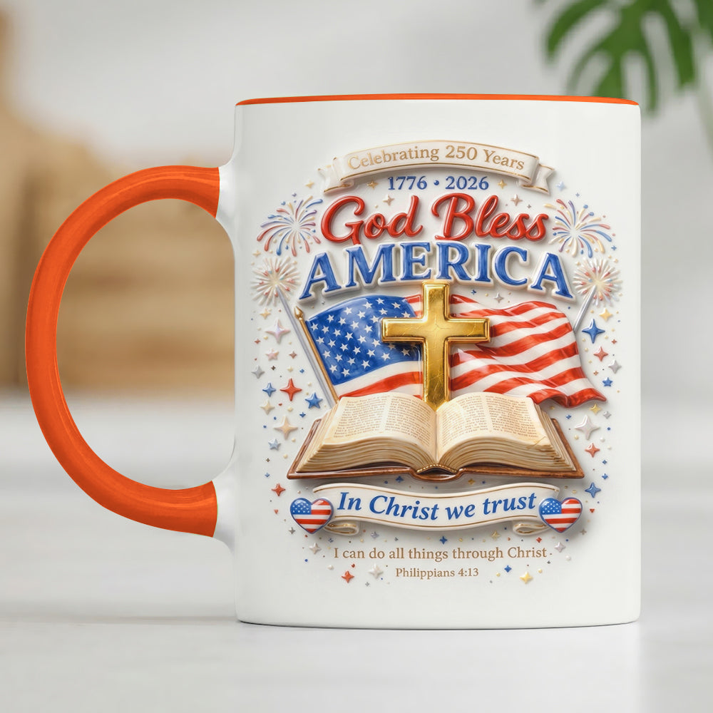 America 250th Anniversary God Bless America In Christ We Trust Accent Edge-to-Edge Mug